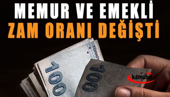 Memur ve emekli zam oranı değişti! İşte yeni rakamlar