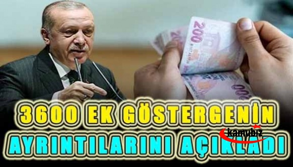 Cumhurbaşkanı Erdoğan 3600 ek göstergenin detaylarını açıkladı! Tüm memurlara 600 puanlık ek gösterge artışı yapılacak