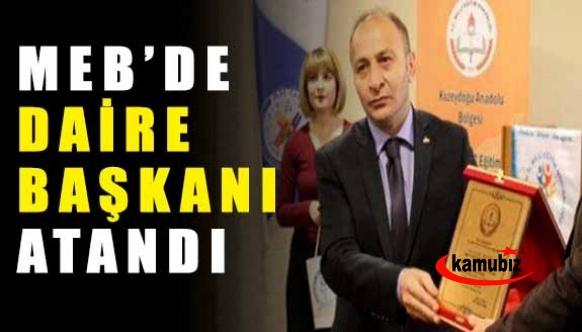 MEB' yeni Daire Başkanı atandı!