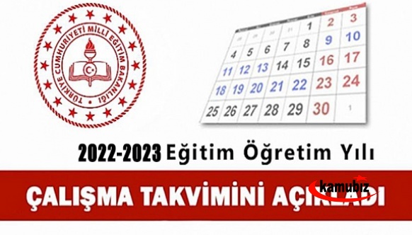 2022-2023 Eğitim öğretim çalışma takvimi ve okul tatil günleri açıklandı