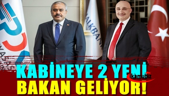 Kabinede iki bakan değişecek iddiası: İşte yerine gelecek isimler!