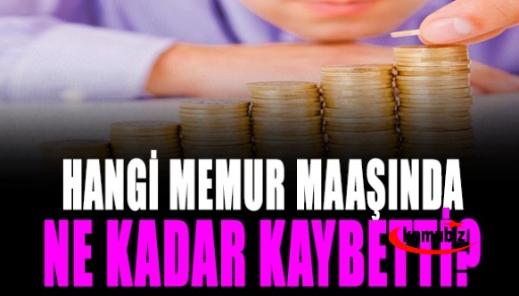 Memur Bir Yılda Maaşından 52 Dolar Kaybetti! Hangi meslek ne kadar kaybetti? İşte maaş hesabı..