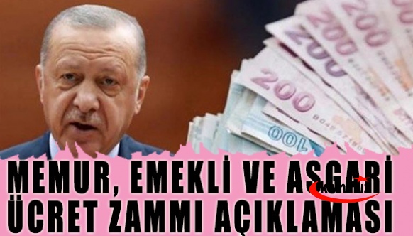 Erdoğan'dan memur ve asgari ücret zammı açıklaması