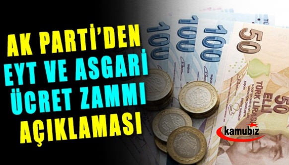 AK Parti'den EYT ve asgari ücret zammı açıklaması