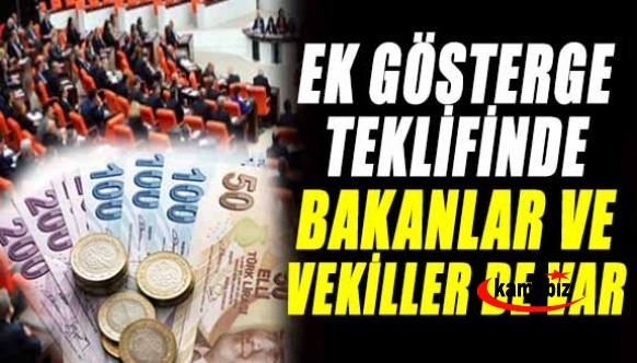 Teklifte milletvekilleri ile bakanların ek gösterge düzenlemeleri de var