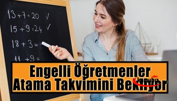 Engelli Öğretmenler 2022 Yılı Atama Takvimini Bekliyor