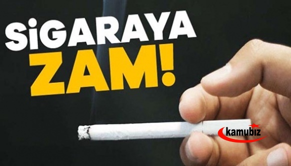 Sigaraya zam geldi: İşte zamlı fiyatlar