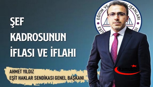 Şef Kadrosunun İflası ve İflahı