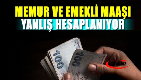 Maliye memur ve emekli maaşını yanlış hesaplıyor iddiası