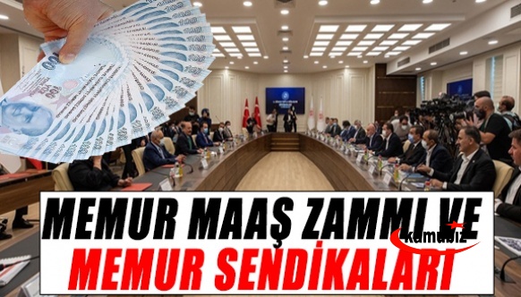 Memur Maaş Zammı ve Memur Sendikaları