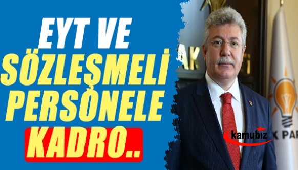 AK Parti 'EYT ve sözleşmelilere kadro' için tarih verdi