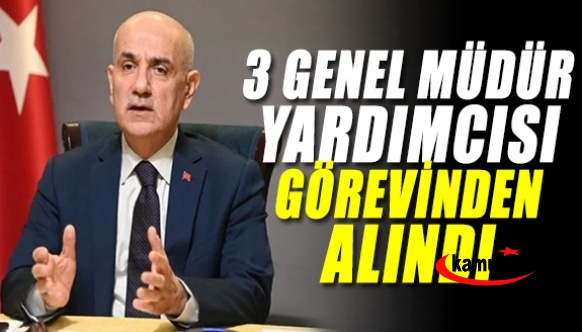 Bakan, 3 Genel Müdür Yardımcısını görevden aldı! Yerine kimler atandı?