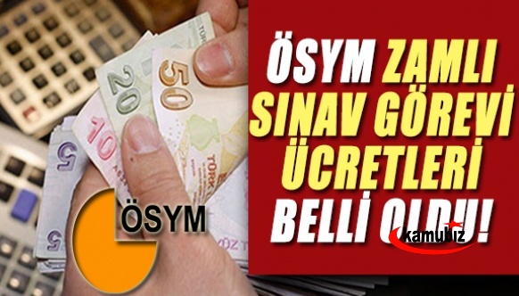 ÖSYM sınav görevi ücretlerine zam geldi! İşte öğretmenlerin salon başkanı ve gözetmen ücretleri