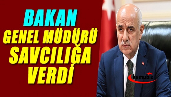 Bakan, Genel Müdür hakkında suç duyurusunda bulundu