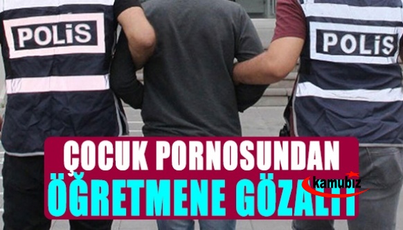 Çocuk pornosundan Samsun'da biri öğretmen 4 gözaltı