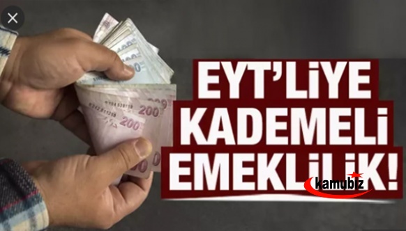 Türkiye Gazetesi açıkladı. EYT'ye kademeli emeklilik geliyor!