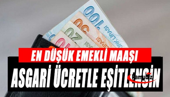 En düşük emekli maaşı asgari ücrete eşitlenmeli