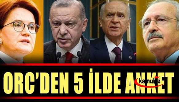 ORC Araştırma 5 ilde anket sonuçları açıklandı