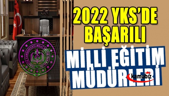 2022 YKS birincileri hangi illerden çıktı? İşte YKS'de başarılı milli eğitim müdürleri..