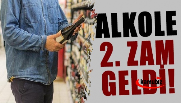 Alkollü içkilere ikinci zam geldi