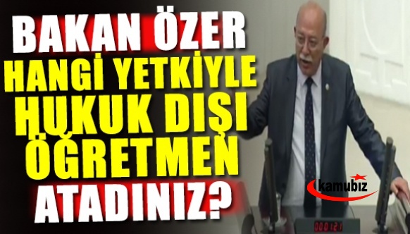 Bakan Özer Hangi Yetki ile Hukuk Dışı Öğretmen Atadınız?