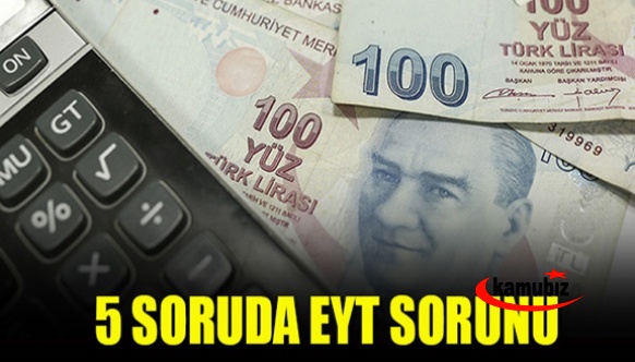 5 soruda EYT sorunu