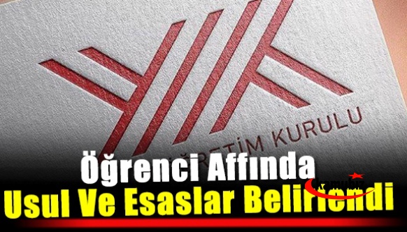 Öğrenci Affında Usul Ve Esaslar Belirlendi