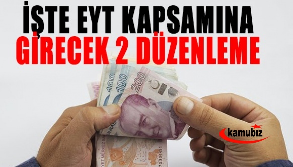 Sabah Gazetesi, EYT kapsamına girecek 2 düzenlemeyi açıkladı! Staj başlangıç sayılacak