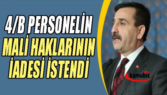 Önder Kahveci 4/B'li personelin mali haklarının iadesini istedi