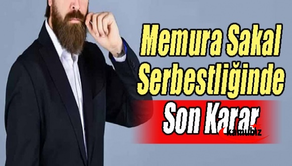 Memura sakal serbestliğinde son mahkeme kararı